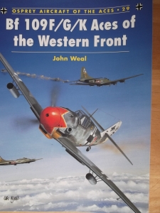 AIRCRAFT OF THE ACES  029. Bf 109F/G/K ACES OF THE WESTERN FRONT